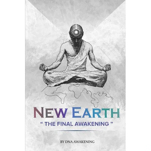 New Earth: The Final Awakening