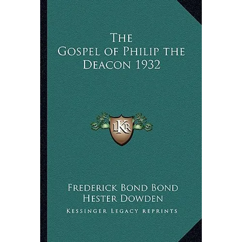 The Gospel of Philip the Deacon 1932