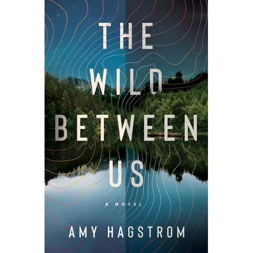 The Wild Between Us