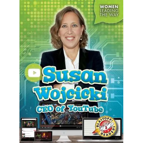 Susan Wojcicki: CEO of Youtube