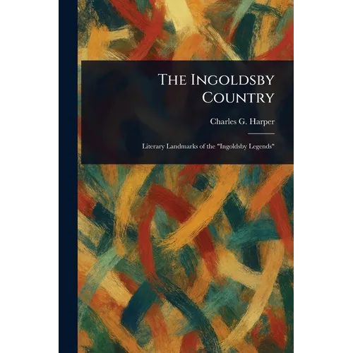 The Ingoldsby Country