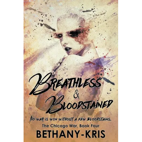 Breathless & Bloodstained
