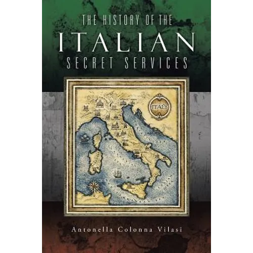 The History of the Italian Secret Services