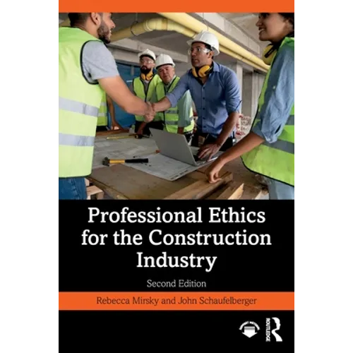 Professional Ethics for the Construction Industry