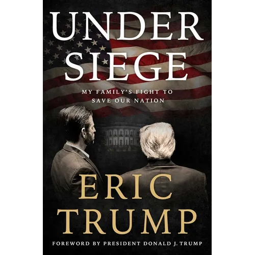 Under Siege: My Family's Fight to Save Our Nation