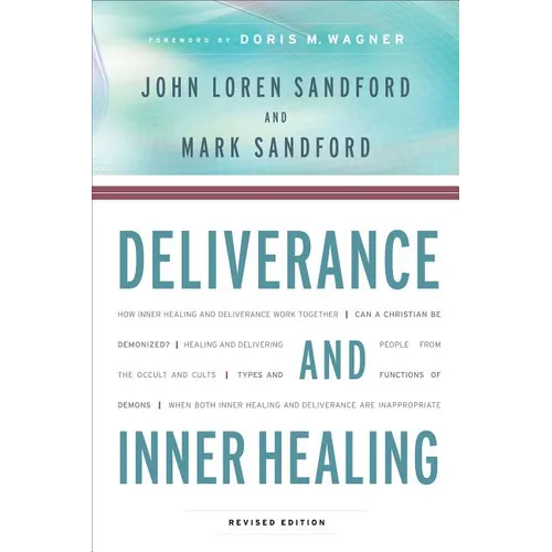Deliverance and Inner Healing