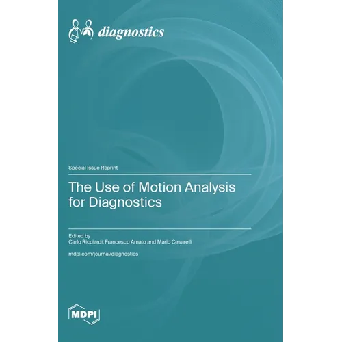 The Use of Motion Analysis for Diagnostics