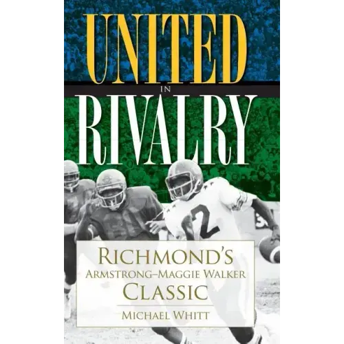 United in Rivalry: Richmond's Armstrong-Maggie Walker Classic