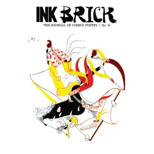 Ink Brick: The Journal of Comics Poetry Vol. 10