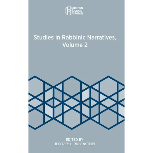 Studies in Rabbinic Narratives, Volume 2