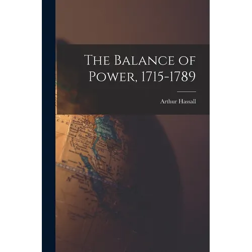 The Balance of Power, 1715-1789