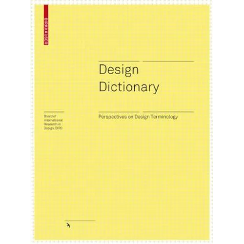 Design Dictionary: Perspectives on Design Terminology
