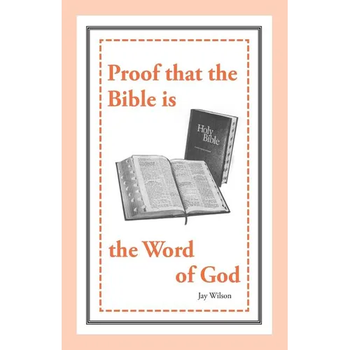 Proof that the Bible is the Word of God