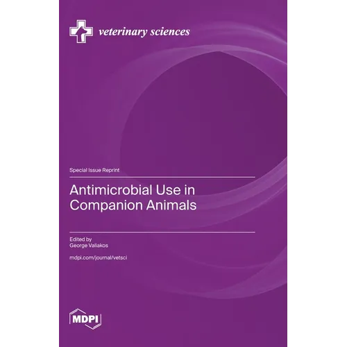 Antimicrobial Use in Companion Animals