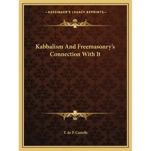 Kabbalism and Freemasonry's Connection with It