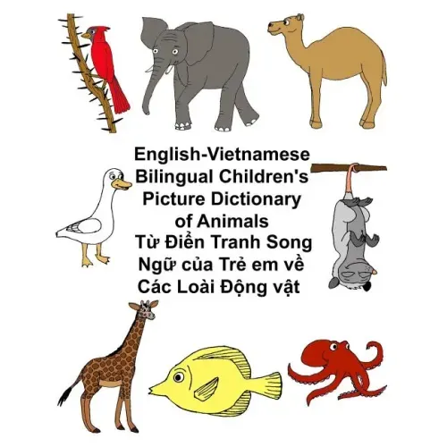 English-Vietnamese Bilingual Children's Picture Dictionary of Animals
