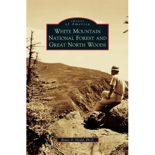 White Mountain National Forest and Great North Woods