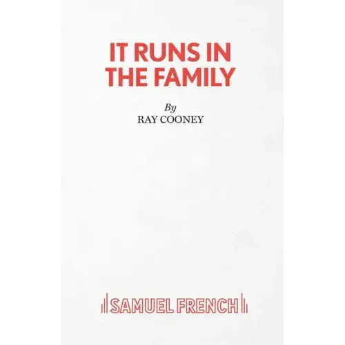 It Runs in the Family - A Comedy