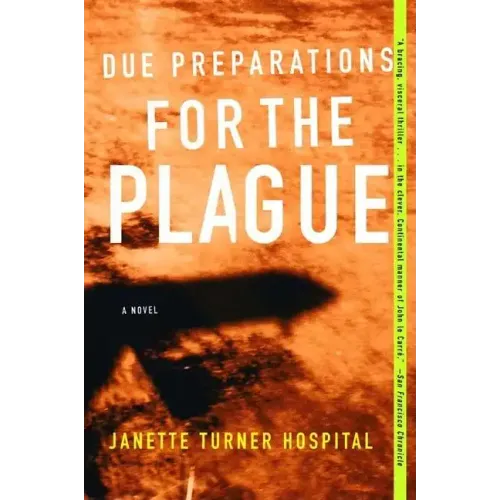 Due Preparations for the Plague