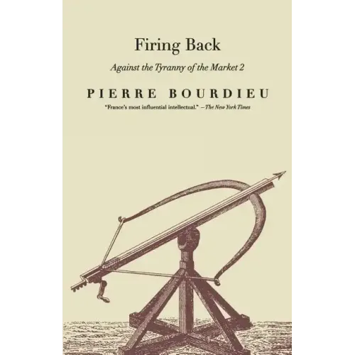 Firing Back: Against the Tyranny of the Market 2