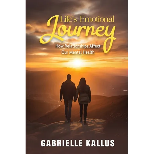 Life's Emotional Journey: How Relationships Affect Our Mental Health