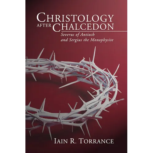 Christology After Chalcedon