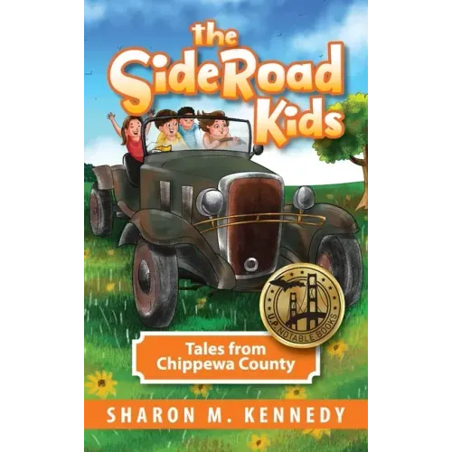 The SideRoad Kids - Book 1: Growing Up in the U.P.
