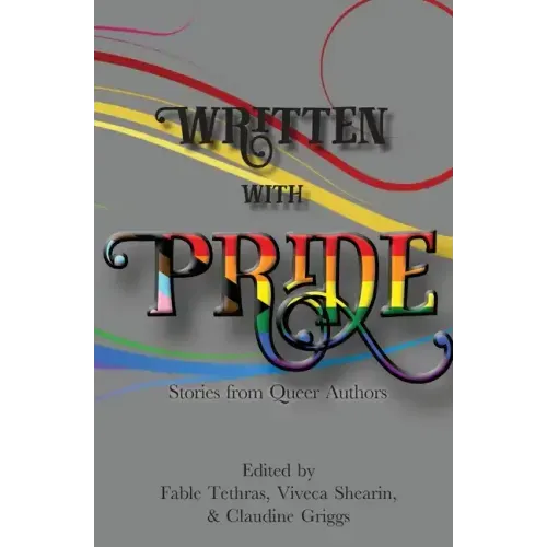 Written With Pride: Stories from Queer Authors
