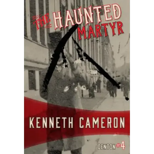 The Haunted Martyr