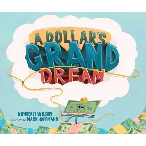 A Dollar's Grand Dream