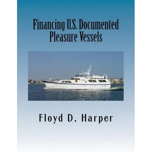 Financing U.S. Documented Pleasure Vessels