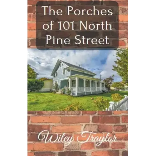 The Porches of 101 North Pine Street