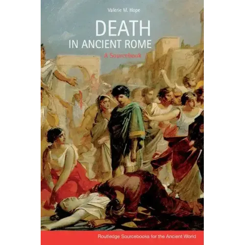 Death in Ancient Rome: A Sourcebook