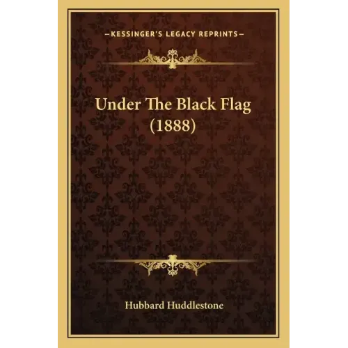 Under The Black Flag (1888)