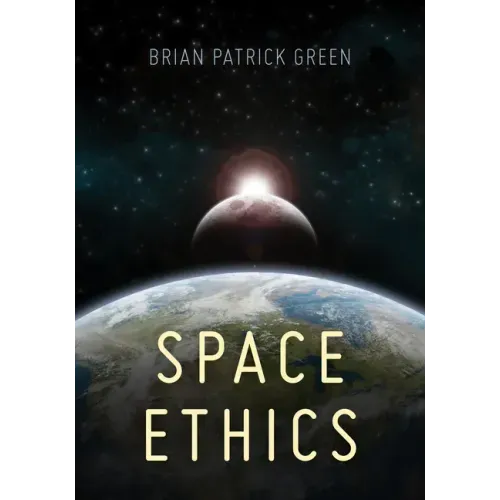 Space Ethics