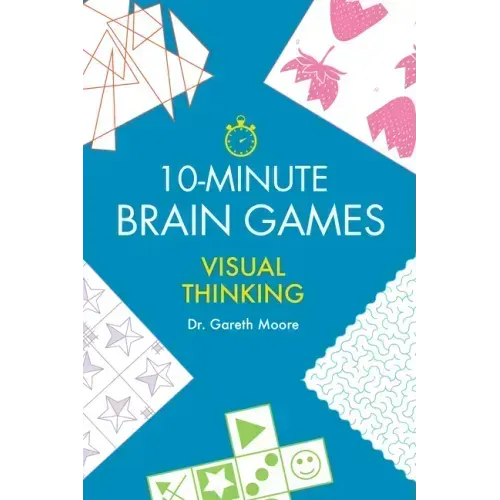 10-Minute Brain Games: Visual Thinking