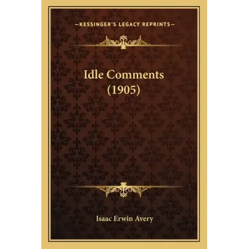Idle Comments (1905)