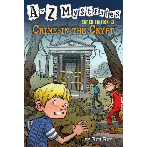 A to Z Mysteries Super Edition #13: Crime in the Crypt