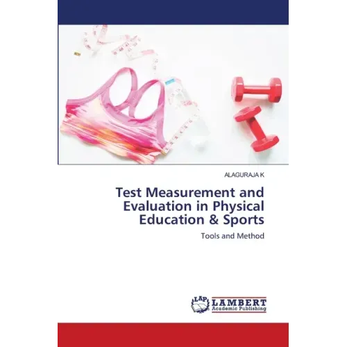Test Measurement and Evaluation in Physical Education & Sports