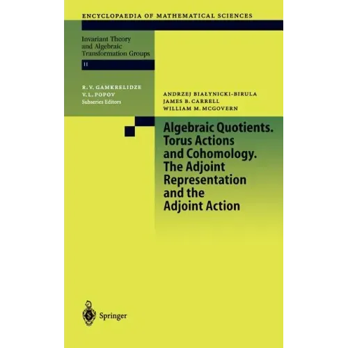 Algebraic Quotients. Torus Actions and Cohomology. the Adjoint Representation and the Adjoint Action