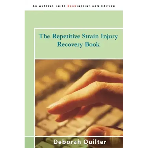 The Repetitive Strain Injury Recovery Book