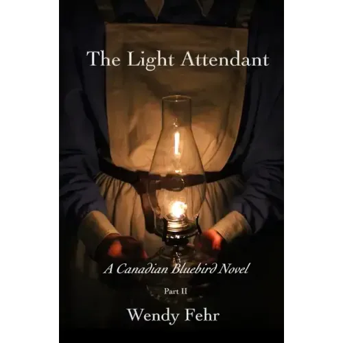 The Light Attendant: A Canadian Bluebird Novel, Part II