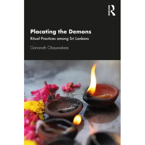 Placating the Demons: Ritual Practices among Sri Lankans