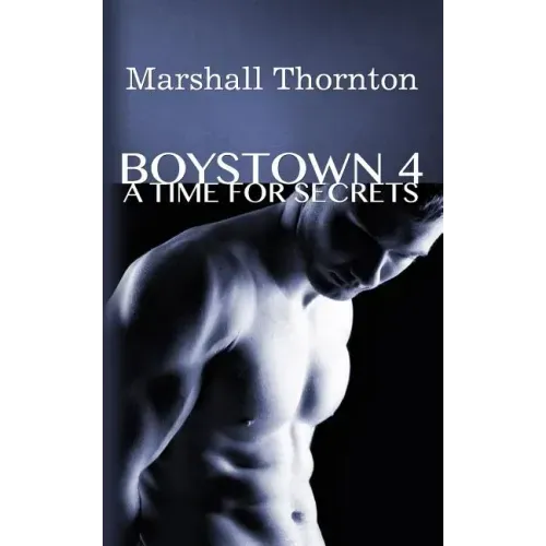 Boystown 4: A Time For Secrets