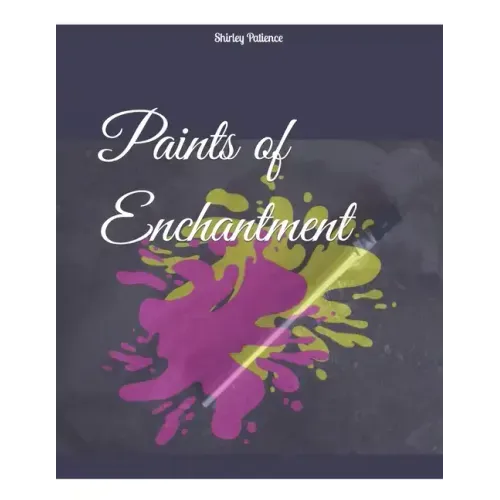 Paints of Enchantment