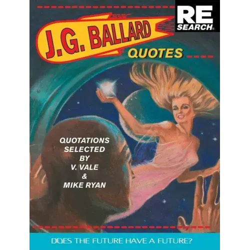 J.G. Ballard: Quotes