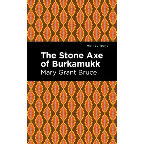 The Stone Axe of Burkamukk