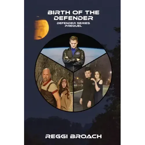 Birth of the Defender: Defender Series - Prequel