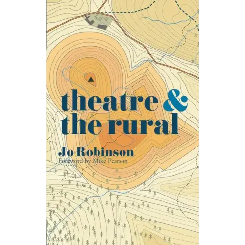 Theatre and the Rural