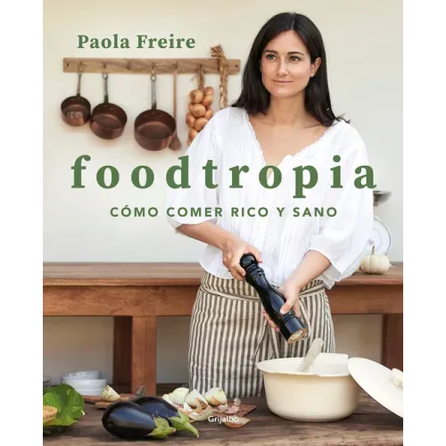 Foodtropia (Spanish Edition)